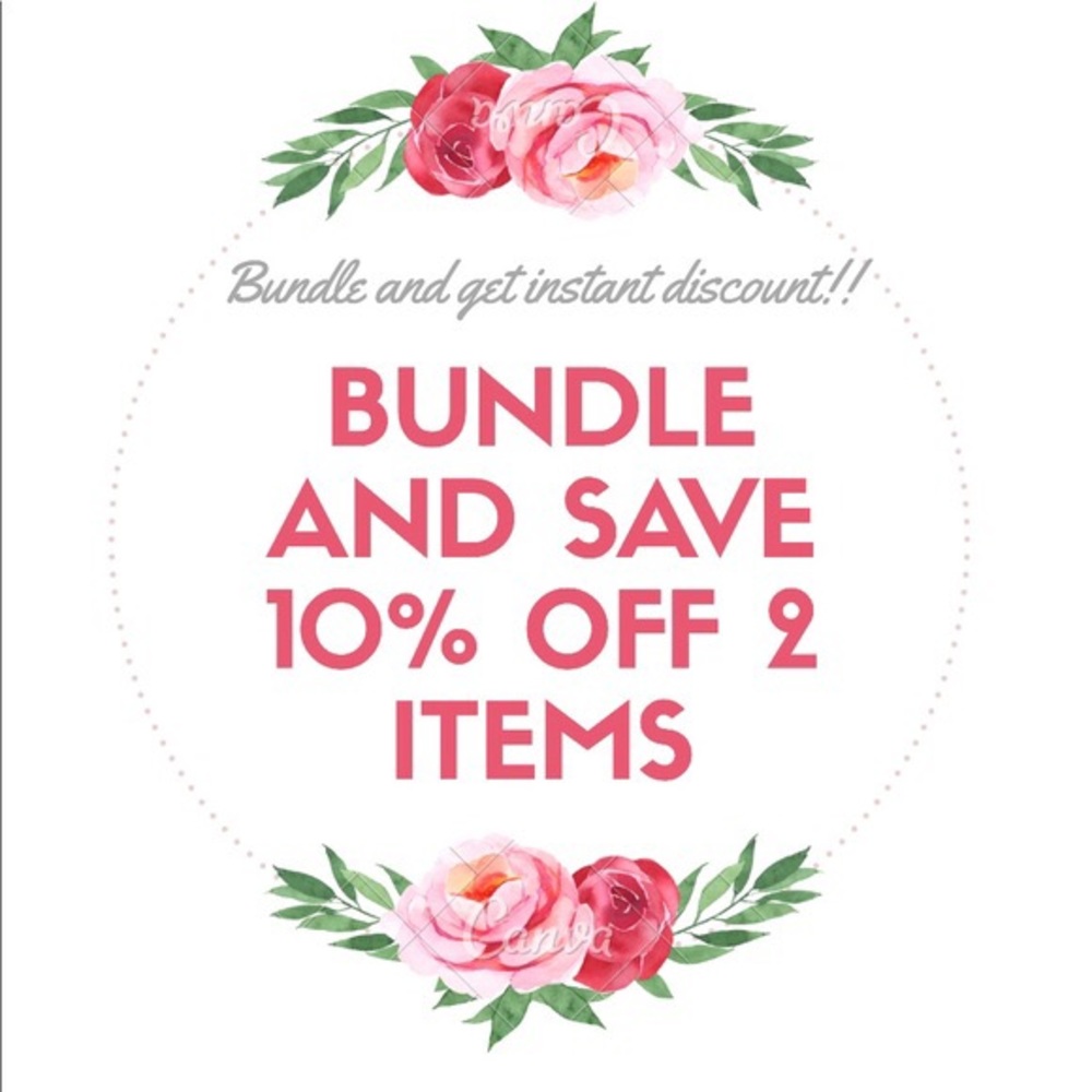 Bundle and save 10% off 2 items!
